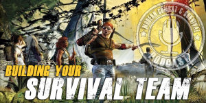 How To Build A Survival Team