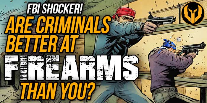 Do Criminals Practice With Firearms?