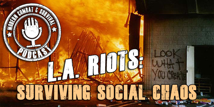 LA Riots Social Chaos Survival Tips