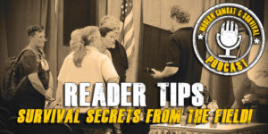 Survival Tips From The Field