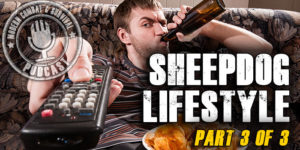 Sheepdog Lifestyle