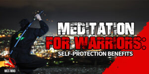 Warrior Meditation For Self-Defense