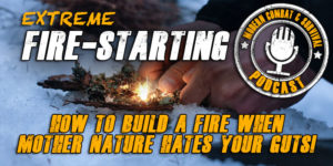 Wilderness Survival Fire-Starting Tips