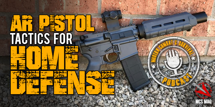 AR Pistol Tactics For Home Defense