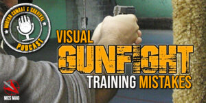 CQC Tactical Gun Training - 5 "Visual" Gunfight Training Mistakes