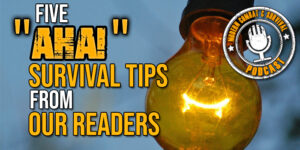 5 "Aha!" Survival Tips From Our Readers