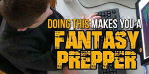 The Worst Advice For Good Preppers & Survivalists