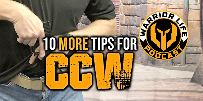 WL 359: 10 More Tips For Concealed Carry (CCW)