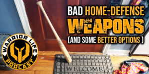 Best Home Defense Weapons