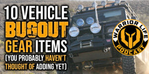 386 - Vehicle Bugout Gear You Haven't Thought Of