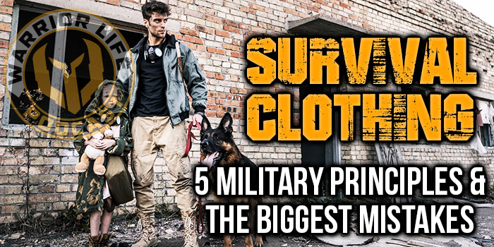 Survival Clothing For Your Bugout Bag